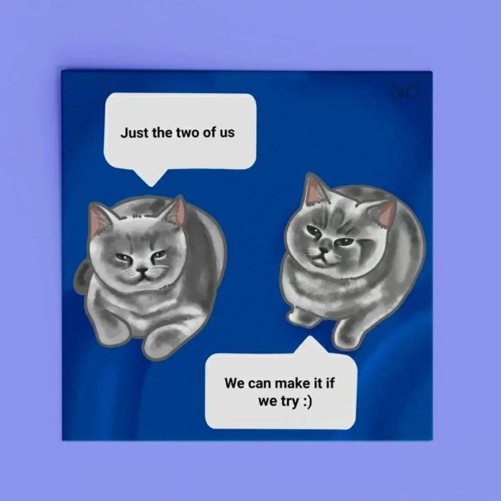 Just the two of us :) Cat Sticker